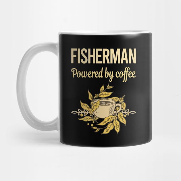 Powered By Coffee Fisherman by lainetexterbxe49